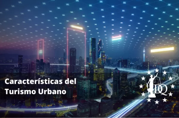 Características del Turismo Urbano