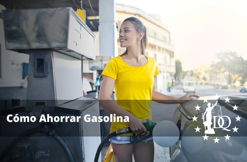 Cómo Ahorrar Gasolina