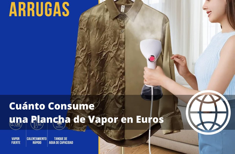 Cuánto Consume una Plancha de Vapor en Euros