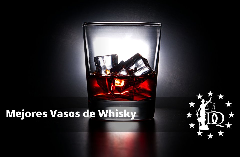 Mejores Vasos de Whisky del Mundo