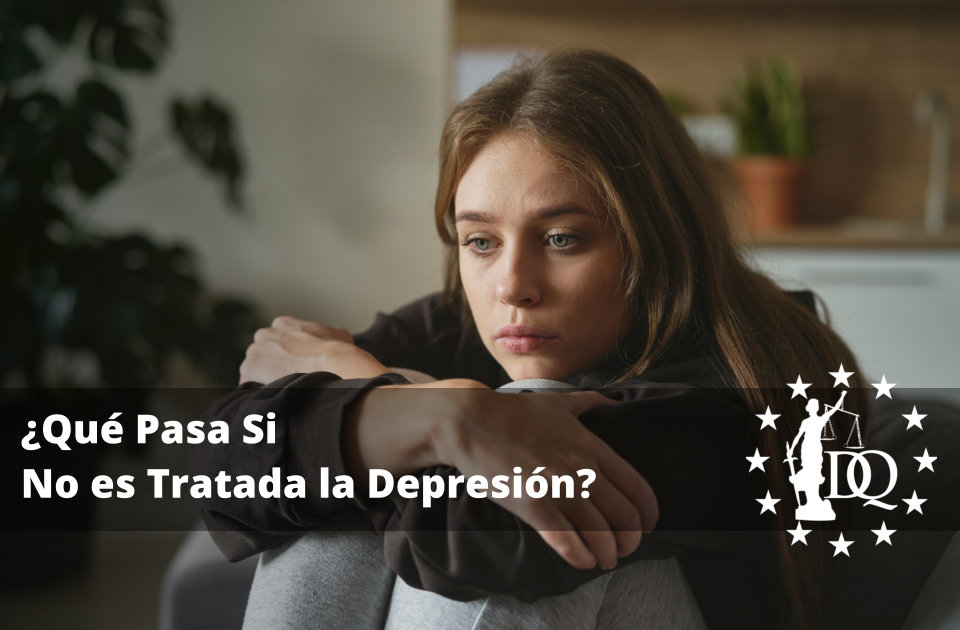 Qué Pasa Si No es Tratada la Depresión