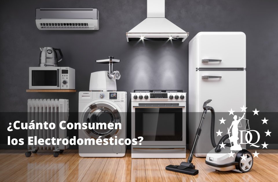 Cuánto Consumen los Electrodomésticos