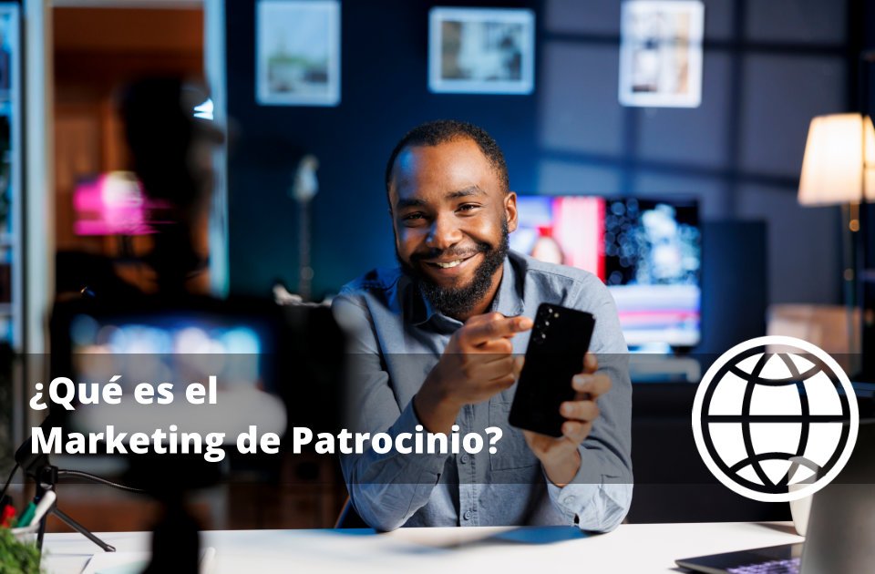 Qué es el Marketing de Patrocinio